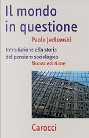 Il mondo in questione by Paolo Jedlowski