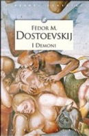 I demoni by Fyodor M. Dostoevsky