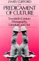 The Predicament of Culture by James Clifford