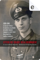 Lettere dei soldati della Wehrmacht by Marie Moutier