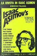 La rivista di Isaac Asimov n. 01 by Arthur C. Clarke, Edward D. Hoch, Fred Saberhagen, Gordon R. Dickson, Isaac Asimov, John Varley, Jonathan Fast, Sally A. Sellers, Sherwood Springer, William Jon Watkins
