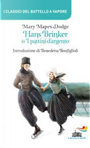 Hans Brinker o i pattini d'argento by Mary Mapes Dodge