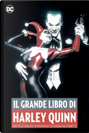 Il Grande libro di Harley Quinn by Doug Alexander, Judd Winick, Karl Kesel, Paul Dini