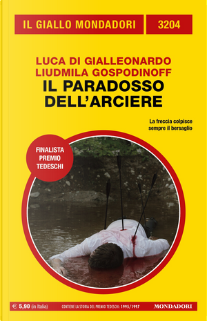 Il paradosso dell'arciere by Liudmila Gospodinoff, Luca Di Gialleonardo