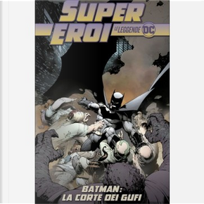 Supereroi: Le leggende DC n. 21 by Scott Snyder