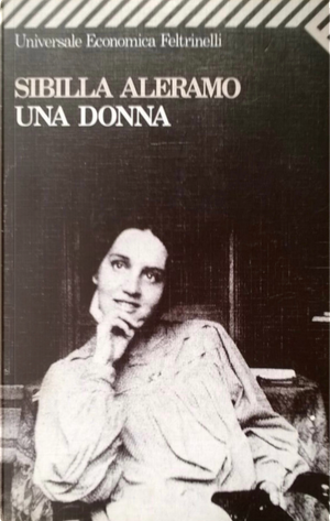 Una donna by Sibilla Aleramo