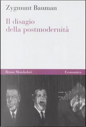 Il disagio della postmodernità by Zygmunt Bauman