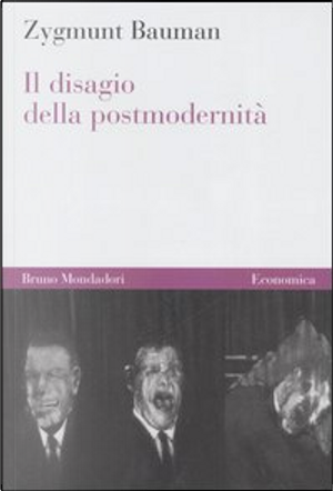 Il disagio della postmodernità by Zygmunt Bauman