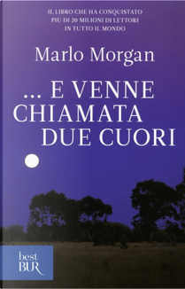 E venne chiamata Due Cuori by Marlo Morgan