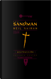The Sandman Nº 04 - Destrucción by Neil Gaiman The Sandman Nº 04 - Destrucción by Neil Gaiman