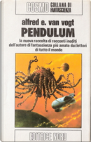 Pendulum by Alfred Elton Van Vogt