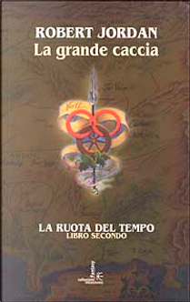 La grande caccia by Robert Jordan