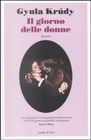 Il giorno delle donne by Gyula Krúdy