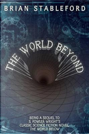 The World Beyond by Brian M. Stableford