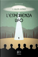 L'esperienza UFO by Josef Allen Hynek