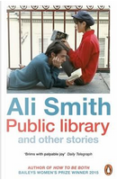 Public library and other stories by Ali Smith