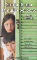 Storia di una famiglia perbene by Rosa Ventrella