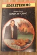 Senza ritorno by Kenneth Royce