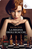 La regina degli scacchi by Walter Tevis
