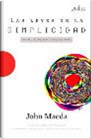 Las leyes de la simplicidad by John Maeda
