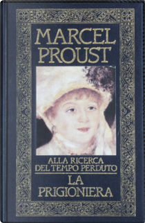 Alla ricerca del tempo perduto - Vol.5 by Marcel Proust