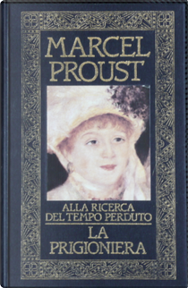 La prigioniera by Marcel Proust