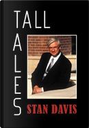 Tall Tales by Stan Davis