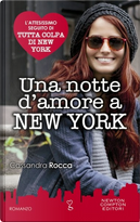 Una notte d'amore a New York by Cassandra Rocca