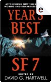 Year's Best SF 7 by David G. Hartwell, Kathryn Cramer