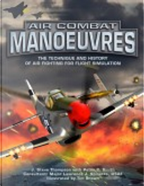 Air Combat Manoeuvres by Stephen Thompson