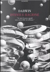 Istinti e ragione by Charles Darwin