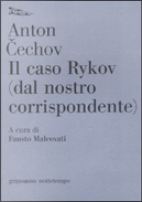 Il caso Rykov by Anton Cechov