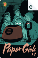 Paper Girls #17 by Brian K. Vaughan