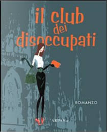 Il club dei disoccupati by Luca Centi