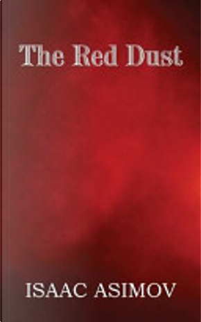 The Red Dust by Murray Leinster