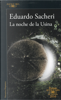 La noche de la Usina by Eduardo Sacheri