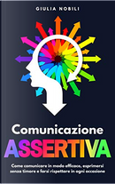 Comunicazione Assertiva by Giulia Nobili