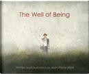 Well of Being by Jean-Pierre Weill