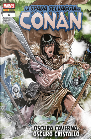 La spada selvaggia di Conan n. 6 by Roy Thomas, Scott Oden