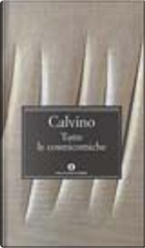 Tutte le cosmicomiche by Italo Calvino