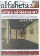 Alfabeta2, Anno III, n.30 (giugno 2013) by Alain Caillé, Aldo Bonomi, Alexander Nagel, Andrea Cortellessa, Antonio Dias, Augusto Illuminati, Christopher S. Wood, Céline Condorelli, Federico Francucci, Franco Berardi Bifo, Gabriele Pedullà, Gerald Raunig, Giacomo Marramao, Giovanni Anceschi, Giso Amendola, Graeme Thomson, Ilaria Bussoni, Lello Voce, Loic Wacquant, Marco Scotini, Michele Dantini, Nicolas Martino, Omar Robert Hamilton, Piero Gilardi, Roberto M. Danese, Stefano Gallerani, Tommaso Pincio, Ugo Mattei, Valentina Valente, Vincenzo Ostuni Alfabeta2, Anno III, n.30 (giugno 2013) by Alain Caillé, Aldo Bonomi, Alexander Nagel, Andrea Cortellessa, Antonio Dias, Augusto Illuminati, Christopher S. Wood, Céline Condorelli, Federico Francucci, Franco Berardi Bifo, Gabriele Pedullà, Gerald Raunig, Giacomo Marramao, Giovanni Anceschi, Giso Amendola, Graeme Thomson, Ilaria Bussoni, Lello Voce, Loic Wacquant, Marco Scotini, Michele Dantini, Nicolas Martino, Omar Robert Hamilton, Piero Gilardi, Roberto M. Danese, Stefano Gallerani, Tommaso Pincio, Ugo Mattei, Valentina Valente, Vincenzo Ostuni