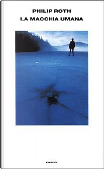 La macchia umana by Philip Roth