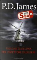 Una notte di luna per l'ispettore Dalgliesh by P. D. James