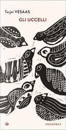 Gli uccelli by Tarjei Vesaas