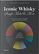 Iconic Whisky by Alexandre Vingtier, Cyrille Mald