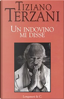Un indovino mi disse by Tiziano Terzani