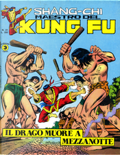 Shan-Chi maestro del kung fu n. 21 by Bill Mantlo, Doug Moench, George Perez, Rudy Nebres, Steve Gan