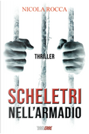 Scheletri nell'armadio by Nicola Rocca