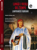 Lungo i vicoli del tempo by Lanfranco Fabriani