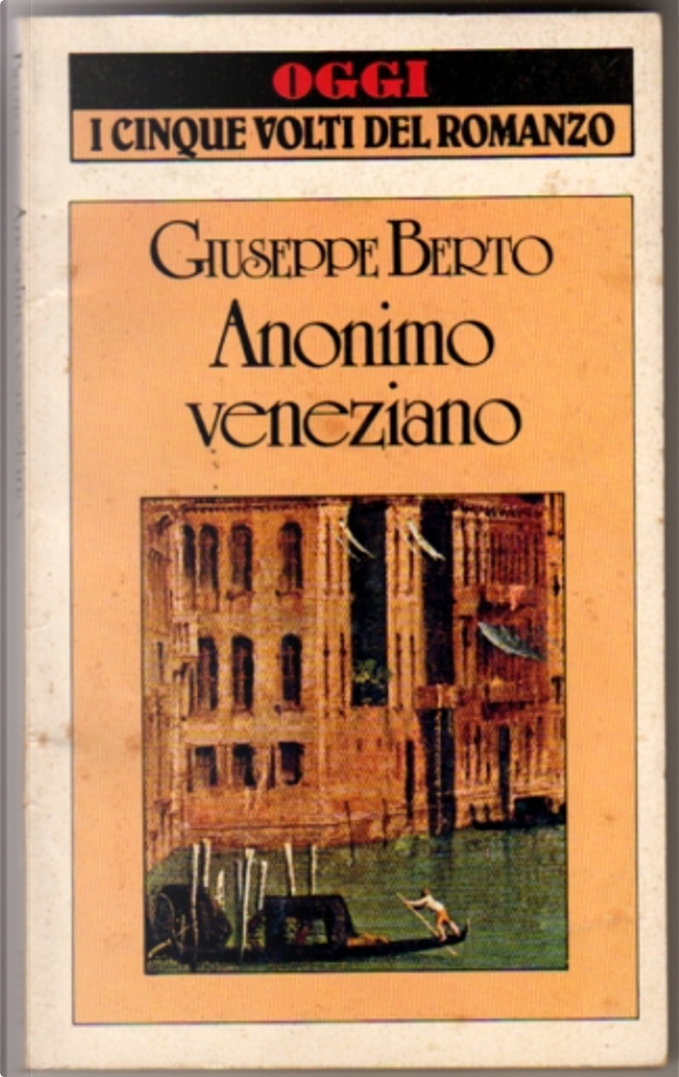 Anonimo Veneziano di Giuseppe Berto BUR edizione speciale per